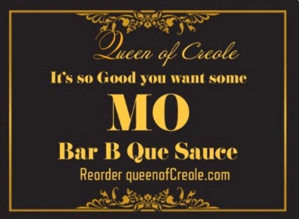 It's So Good You Want Some... Mo Bar-B-Que Sauce  24oz